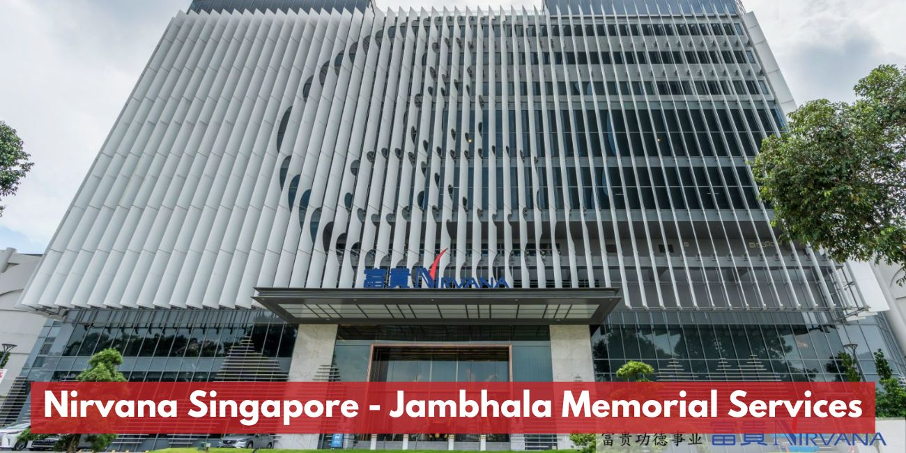 Nirvana Singapore - Jambhala Memorial Services